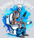 Doing Dad Shit White - STK01679 (DTF Transfers)