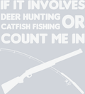 Sports If It Involves Hunting Fishing - STK05701 (DTF Transfers)