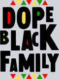 Dope Black Family - STK01705 (DTF Transfers)
