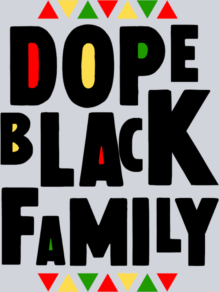 Dope Black Family - STK01705 (DTF Transfers)