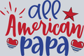 All American Papa - STK00107 (DTF Transfers)