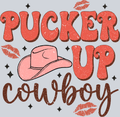 Pucker Up Cowboy - STK05079 (DTF Transfers)